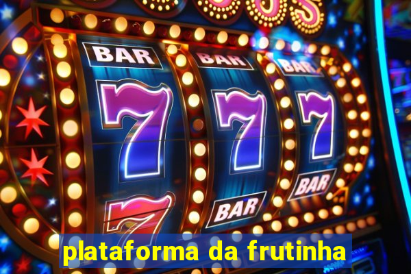 plataforma da frutinha